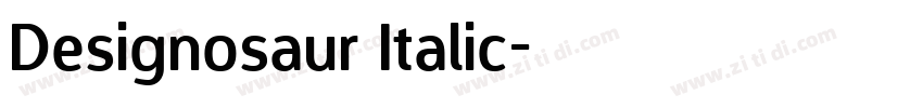 Designosaur Italic字体转换